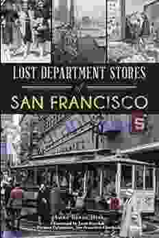 Lost Department Stores of San Francisco (Landmarks)