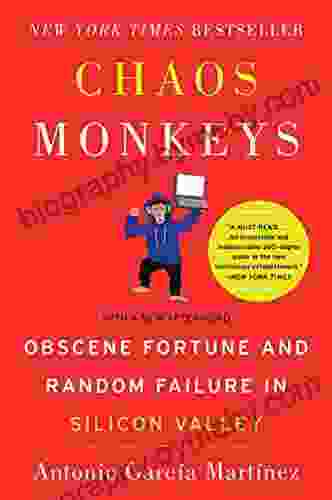 Chaos Monkeys: Obscene Fortune And Random Failure In Silicon Valley