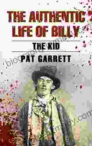 The Authentic Life of Billy the Kid