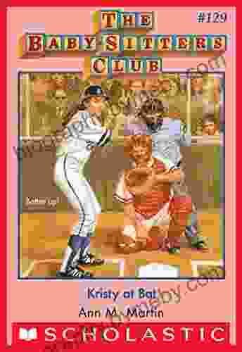 Kristy At Bat (The Baby Sitters Club #129) (Baby Sitters Club (1986 1999))